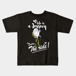 Life is a journey Enjoy the ride Kids T-Shirt